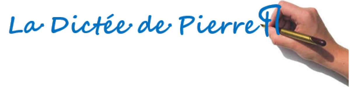 Dictée de Pierre